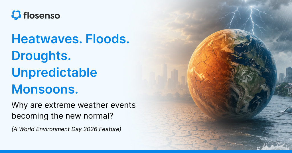 Extreme weather events including heatwaves, floods, droughts, and unpredictable monsoons