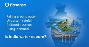 Is India Water Secure? – Factors affecting water security in India